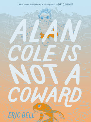 cover image of Alan Cole Is Not a Coward
